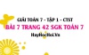 Giải bài 7 trang 42 Toán 7 Tập 1 SGK Chân trời sáng tạo